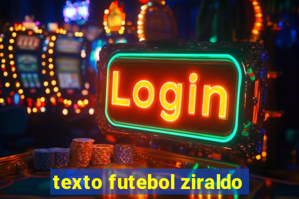 texto futebol ziraldo